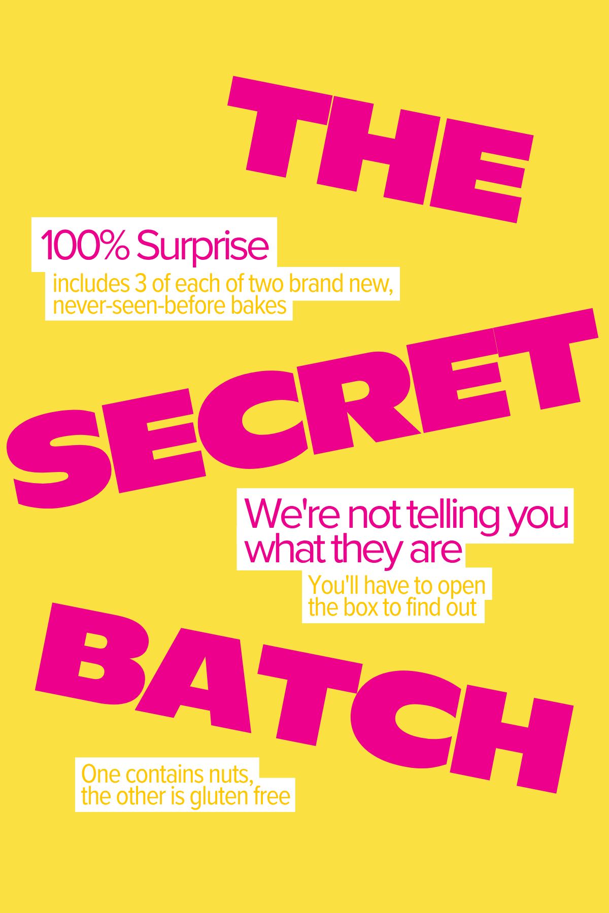 The Secret Batch